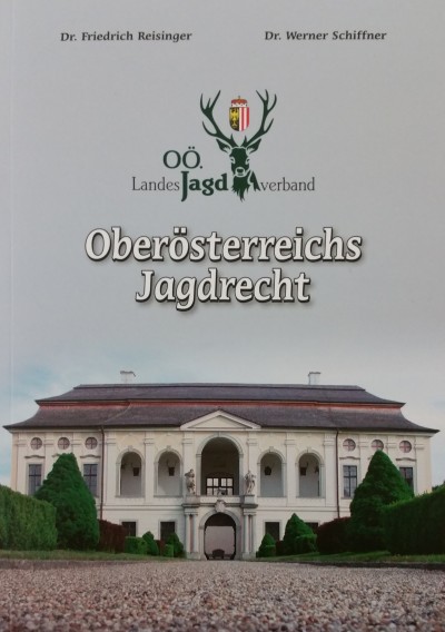 OÖ Jagdrecht Stand 2016