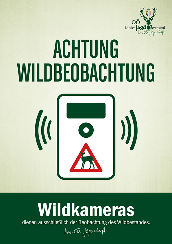 Schild „Achtung Wildbeobachtung“ – OÖ LJV